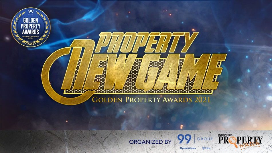 Golden Property Awards 2021 Siap Jadi Game Changer Industri Properti