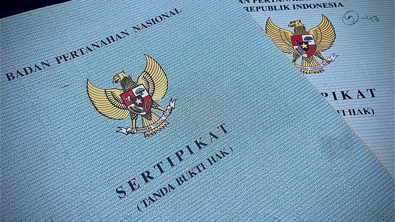 Jenis Sertifikat Tanah yang Berlaku di Indonesia dan Fungsinya