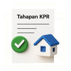 Tahapan KPR, dari Pengajuan hingga Diterima