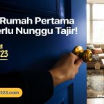 Gak Perlu Nunggu Kaya, Generasi Muda Bisa Beli Rumah. Temukan Jalannya di Sini!